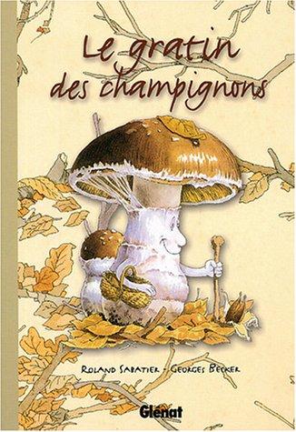 Le gratin des champignons