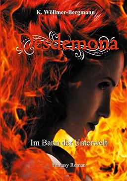 Desdemona: Im Bann der Unterwelt