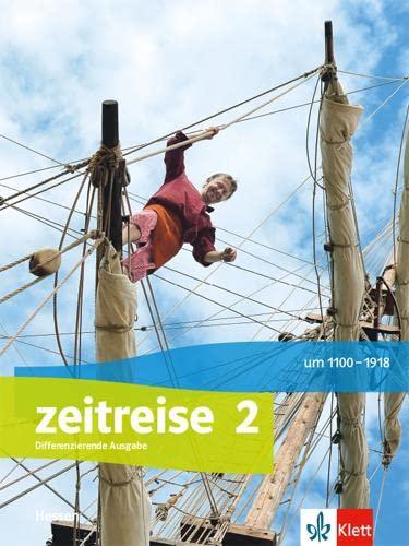 Zeitreise 2. Differenzierende Ausgabe Hessen: Schulbuch Klasse 8 (Zeitreise. Differenzierende Ausgabe für Hessen ab 2021)