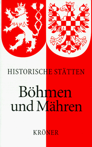 Handbuch der historischen Stätten. Böhmen und Mähren