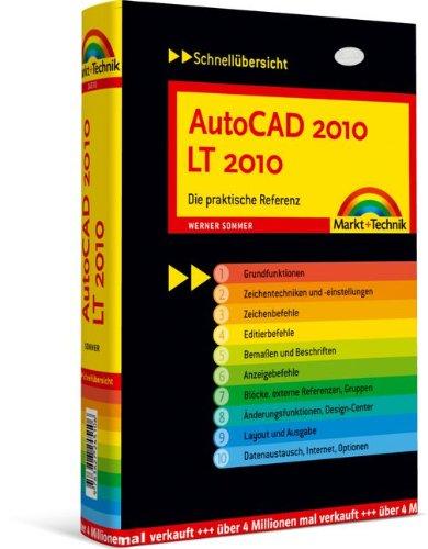 AutoCAD 2010 LT 2010: Die praktische Referenz (Schnellübersichten)