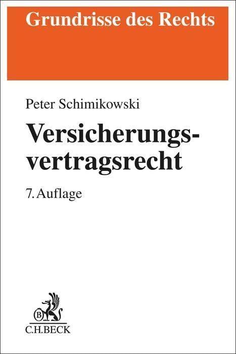 Versicherungsvertragsrecht (Grundrisse des Rechts)