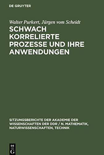 Schwach korrelierte Prozesse und ihre Anwendungen