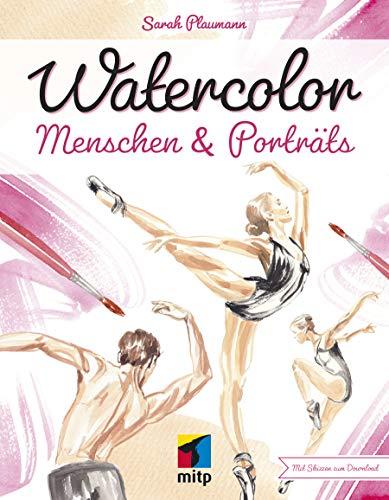 Watercolor Menschen & Porträts (mitp Kreativ)