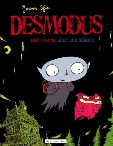 Desmodus 01. Desmodus der Vampir geht zur Schule