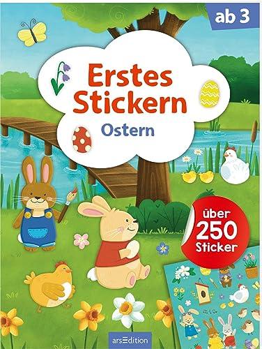 Erstes Stickern – Ostern: Erstes Stickerheft für Kindergartenkinder ab 3 Jahren