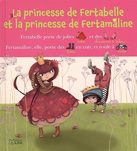 La princesse de Fertabelle et la princesse de Fertamaline