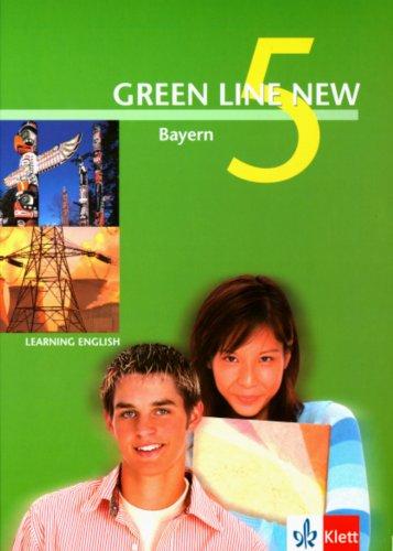 Green Line New - Ausgabe Bayern. Englisches Unterrichtswerk für Gymnasien: Green Line New 5. Schülerbuch. Bayern