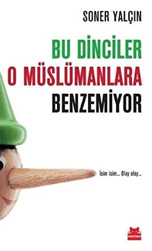 Bu Dinciler O Müslümanlara Benzemiyor: Isim Isim... Olay Olay...: İsim isim... Olay olay...