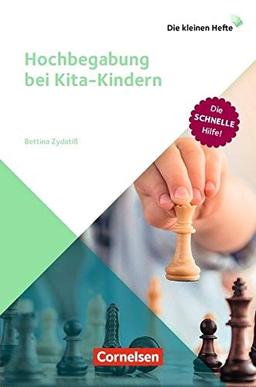 Die kleinen Hefte / Hochbegabung bei Kita-Kindern: Die schnelle Hilfe!. Ratgeber