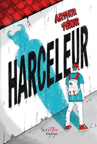 Harceleur