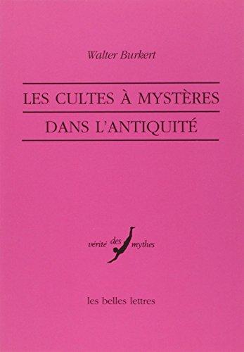 Les cultes à mystères dans l'Antiquité