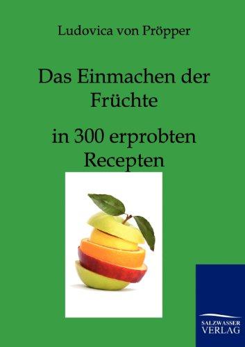 Das Einmachen der Früchte