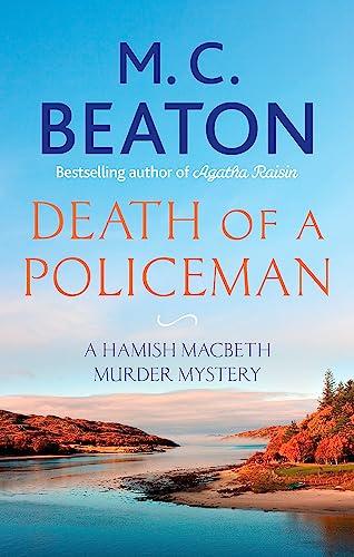 Death of a Policeman (Hamish Macbeth, Band 29)