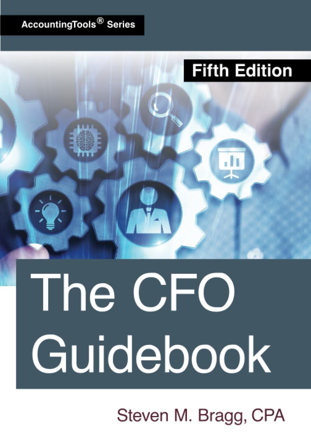 The CFO Guidebook: Fifth Edition