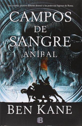 Anibal: Campos de Sangre = Hannibal: Fields of Blood (NB HISTORICA)