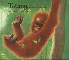 Tatang, der kleine Orang- Utan