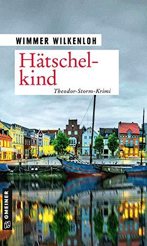 Hätschelkind: Der erste Fall für Jan Swensen (Kriminalromane im GMEINER-Verlag)