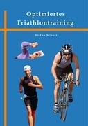 Optimiertes Triathlontraining