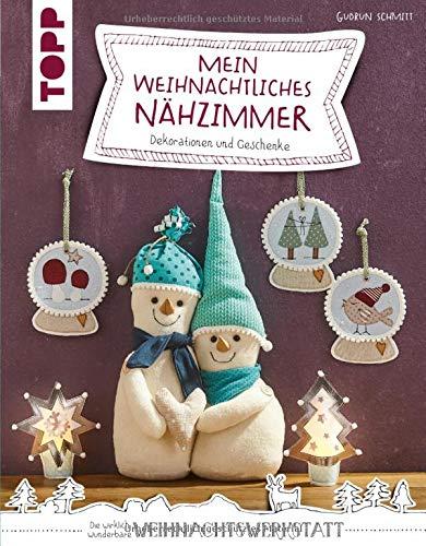 Mein weihnachtliches Nähzimmer: Dekorationen und Geschenke