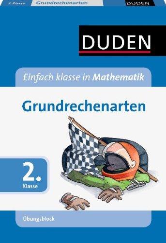 Grundrechenarten 2. Klasse: Einfach klasse in Mathematik