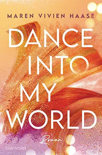 Dance into my World: Roman (Move District, Band 1)