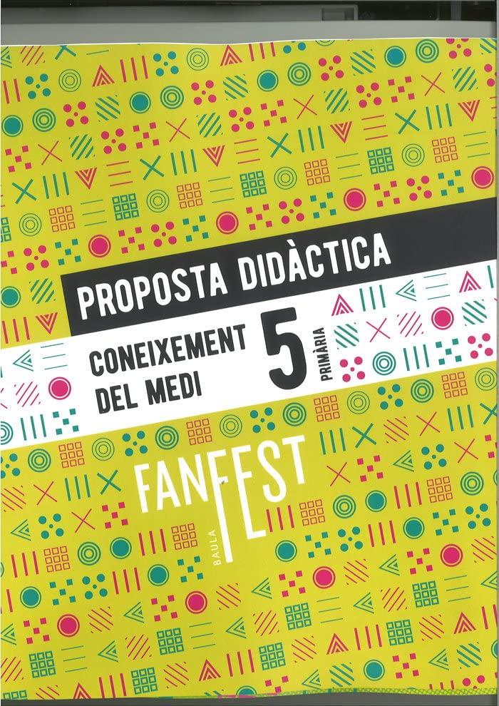 Coneixement del Medi 5è Primària Proposta didàctica Fanfest