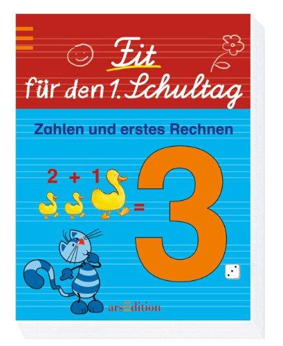 Fit für den 1. Schultag - Zahlen und erstes Rechnen