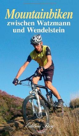 Mountainbiken zwischen Watzmann und Wendelstein