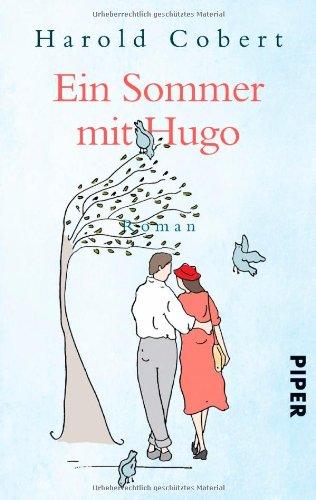 Ein Sommer mit Hugo: Roman