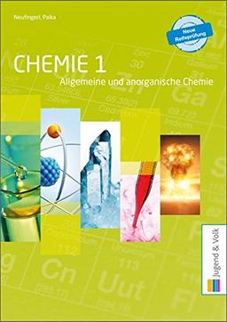 Chemie 1: Allgemeine und anorganische Chemie