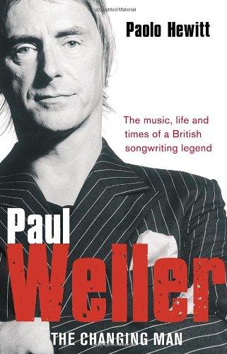 Paul Weller: The Changing Man