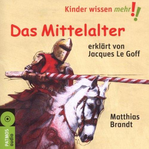 Das Mittelalter erklärt von Jacques Le Goff