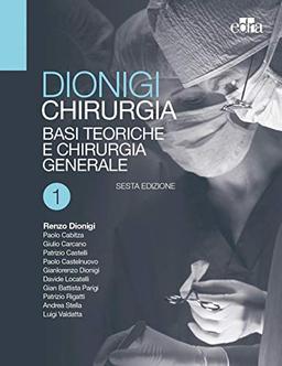 Chirurgia. Basi teoriche e chirurgia generale-Chirurgia specialistica (Vol. 1-2)