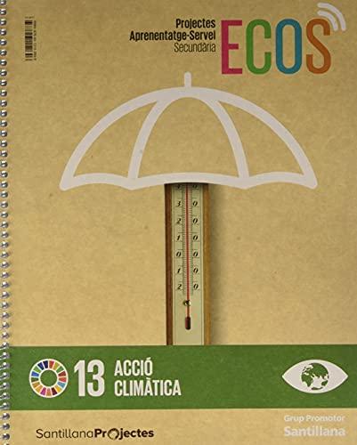 PROJECTES APRENENTATGE-SERVEI SECUNDARIA ACCIO CLIMATICA 1 ESO