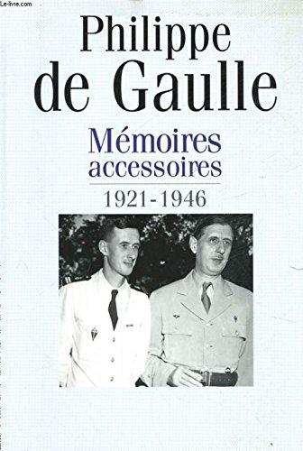 MEMOIRES ACCESSOIRES, 1921-1946