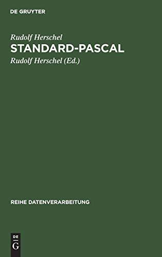 Standard-Pascal: Systematische Darstellung für den Anwender nach DIN 66256 (Reihe Datenverarbeitung)