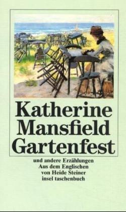 Das Gartenfest und andere Erzählungen