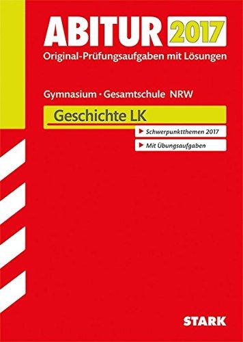 Abiturprüfung Nordrhein-Westfalen - Geschichte LK