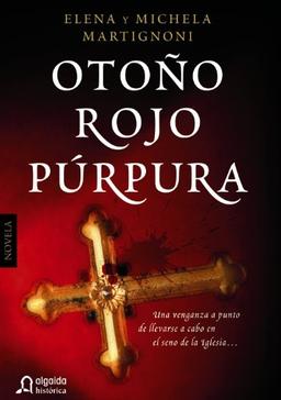 Otoño rojo púrpura (ALGAIDA LITERARIA - ALGAIDA HISTÓRICA)