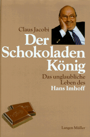 Der Schokoladenkönig