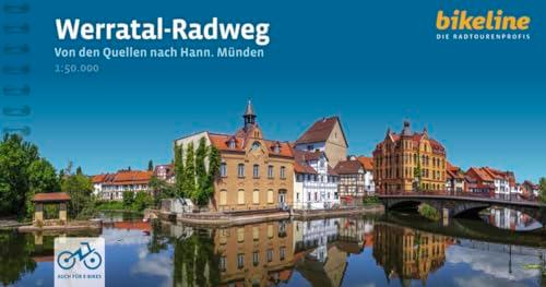 Werratal-Radweg: Von den Quellen nach Hann. Münden. 1:50.000, 327 km, GPS-Tracks Download, LiveUpdate (Bikeline Radtourenbücher)