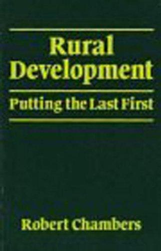 RURAL DEVELOPMENT: PUTTING THE LAST FIRST (World Development)