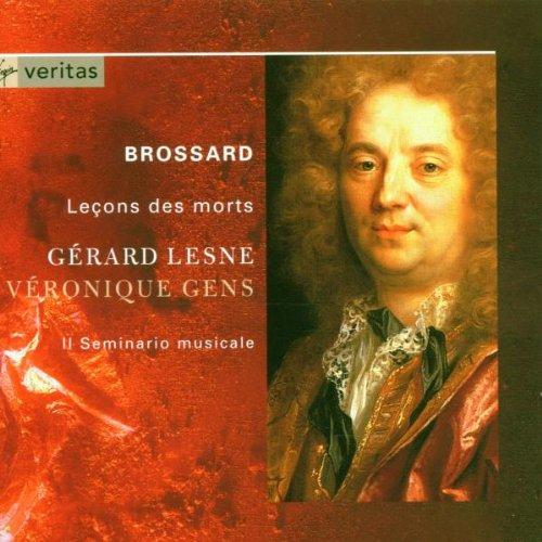 Brossard - Leçons des morts / Lesne · Gens · Il Seminario musicale · Lesne