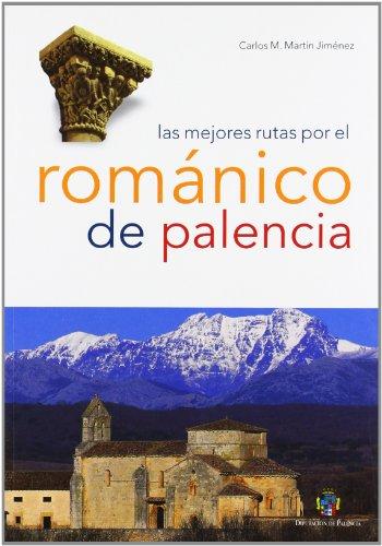 Románico de Palencia : las mejores rutas