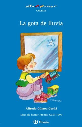 La gota de lluvia, Educación Primaria, 1 ciclo (Castellano - A PARTIR DE 6 AÑOS - ALTAMAR)