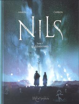 Nils. Vol. 1. Les élémentaires