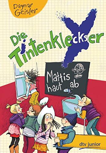 Die Tintenkleckser 3 - Mattis haut ab Band 3