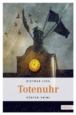 Totenuhr: Der neue Lüthje / Malbek-Krimi