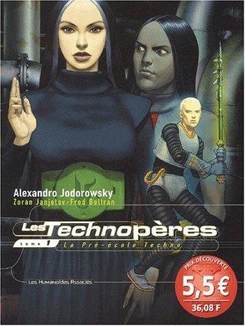 Les Technopères Tome 1 : La Pré-école Techno (Humano.Humano.)